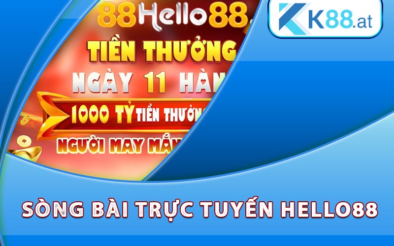 Tại sao chọn sòng bài trực tuyến Hello88?
